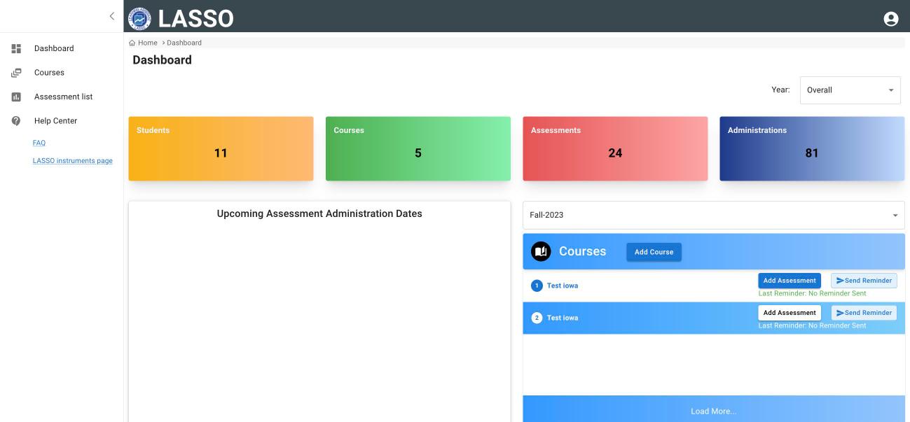 LASSO instructor Dashboard showing count tiles for Students, Courses, Assessments and Administrations, the Upcoming Assessment Administration Dates panel, and the Courses panel with Add Course, Add Assessment and Send Reminder buttons